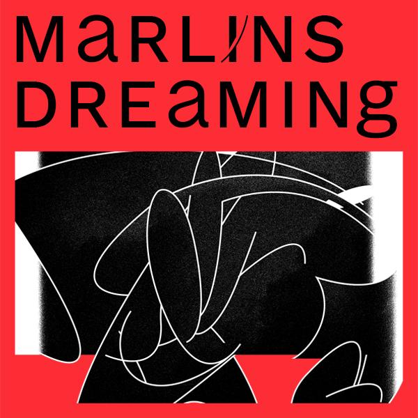 Marlin’s Dreaming