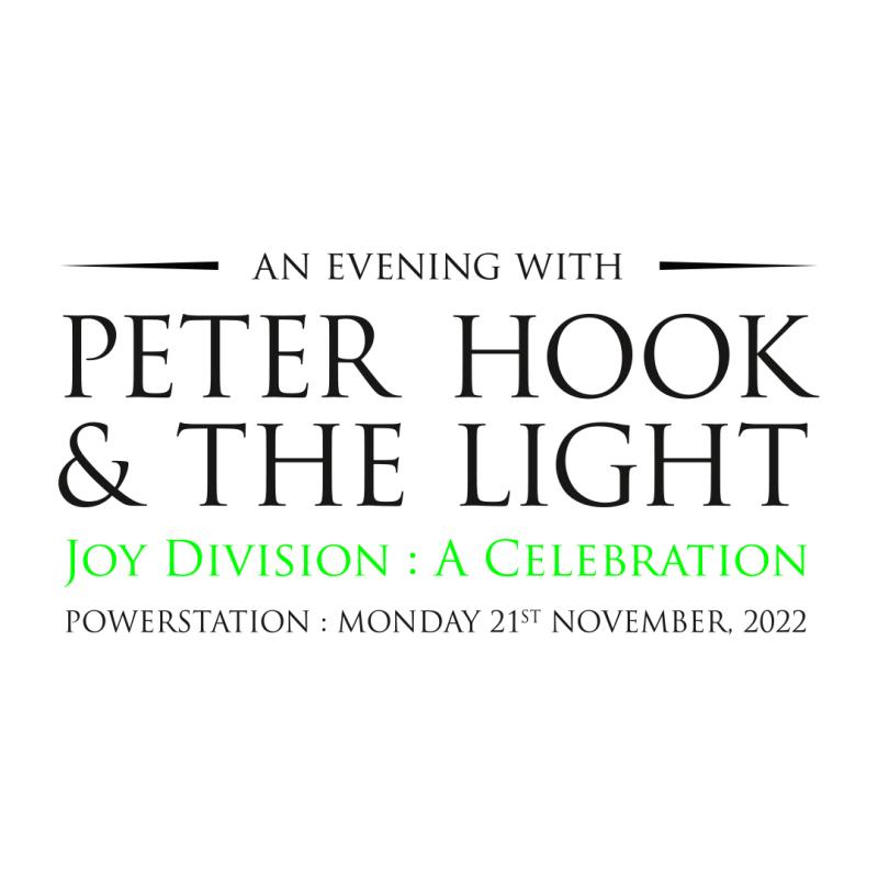 Peter Hook & the Light – Joy Division: A Celebration