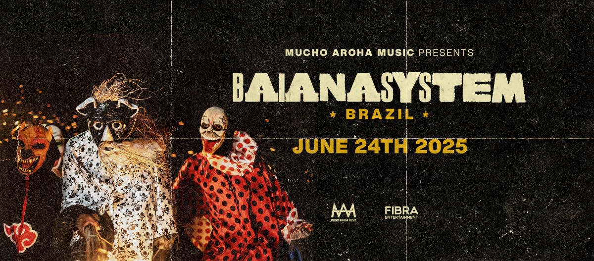 Baiana System - Powerstation - June 24th 2025
