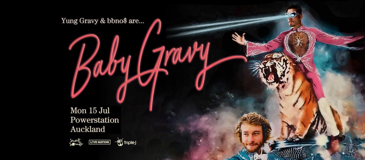 Baby Gravy featuring Yung Gravy and bbno$ - Powerstation - Monday 15 July