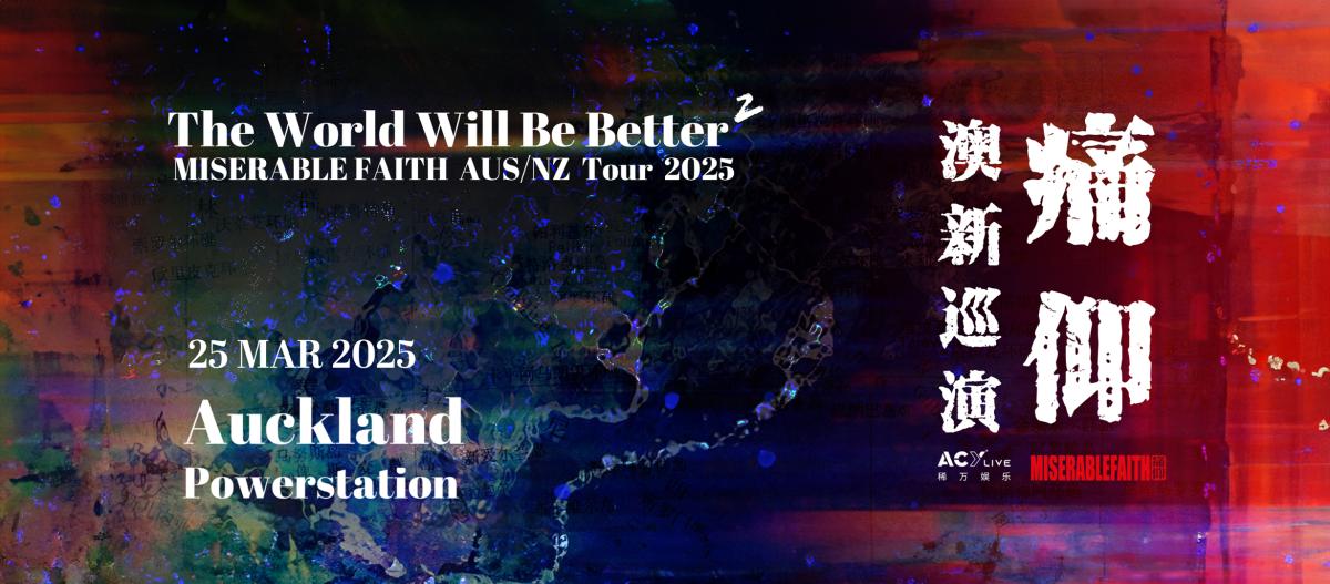 Miserable Faith - The World Will Be Better 2 AUS/NZ Tour 2025 - 25 March 2025 - Auckland, Powerstation