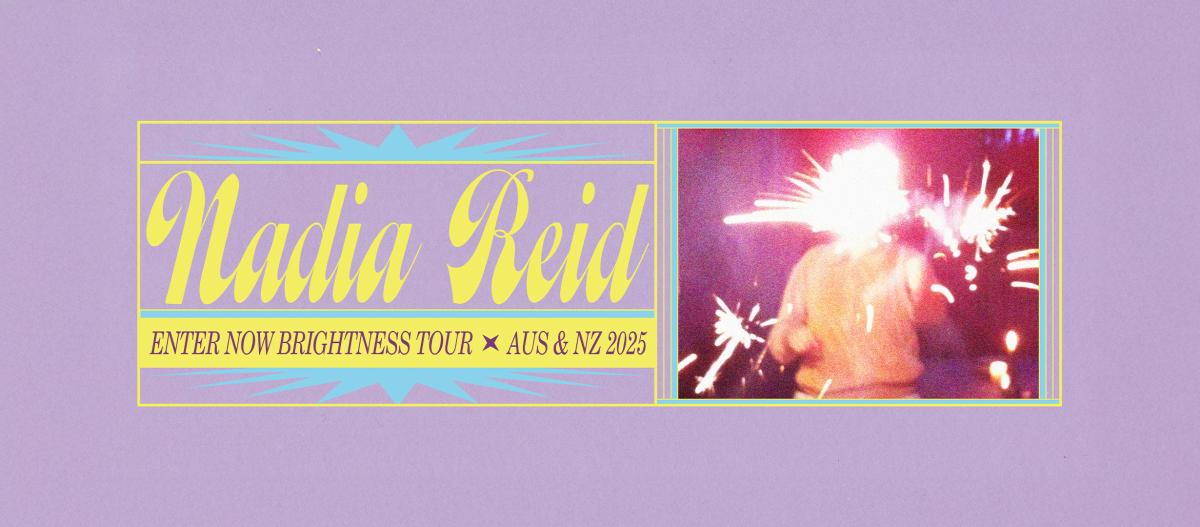 Nadia Reid - Enter Now Brightness - Powerstation - December 6 - Auckland