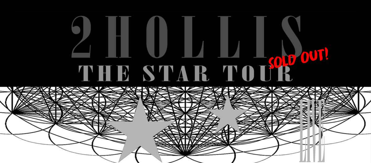 2hollis The Star Tour - Live - Powerstation - February 18