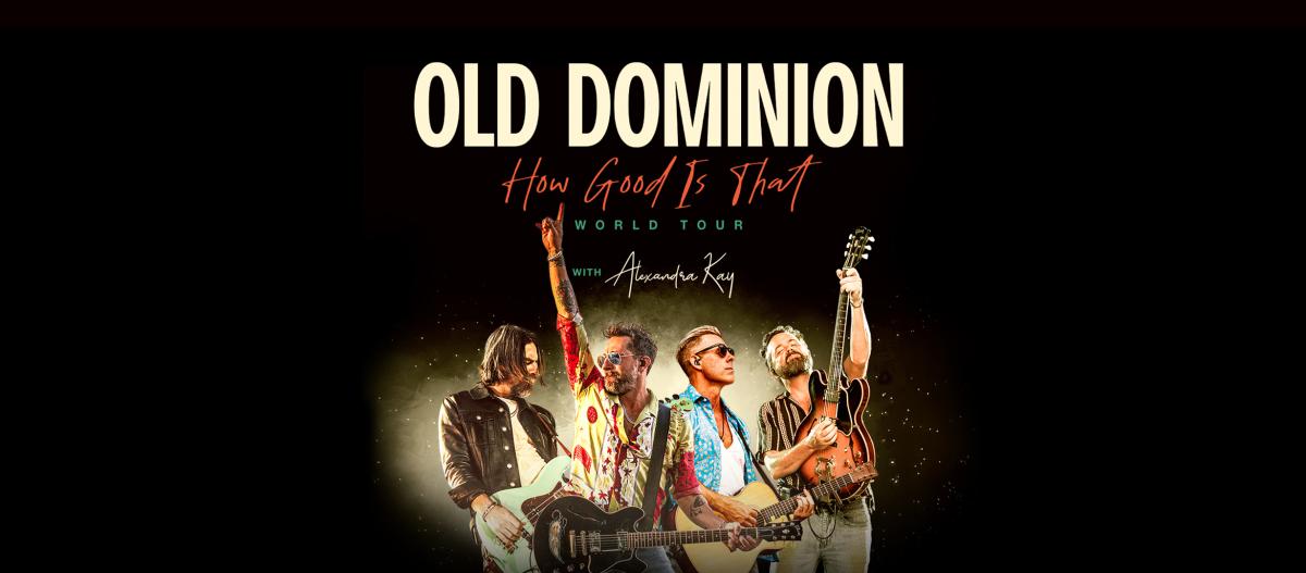 Old Dominion How Good Is That World Tour with Alexandrea Kay - Tuesday 24 March 2026 - Powerstation